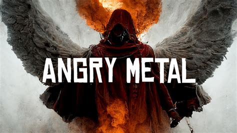  Angry Metal mp3 Musify. . Angry metal music